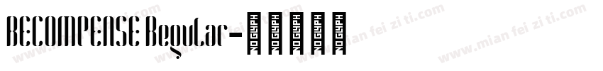 RECOMPENSE Regular字体转换